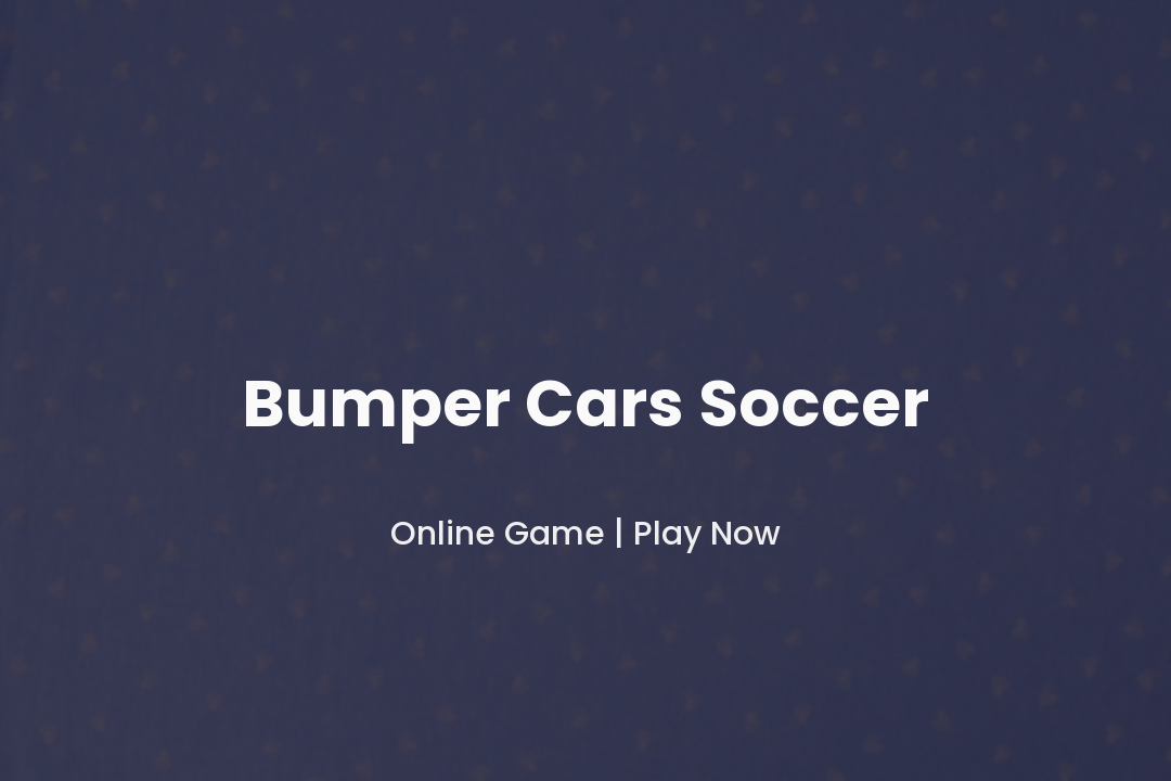 Bumper Cars Soccer Game